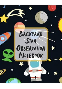 Backyard Star Observation Notebook