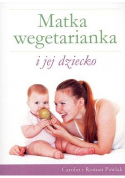 Matka wegetarianka i jej dziecko