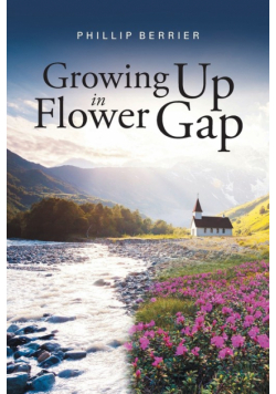 Growing Up in Flower Gap