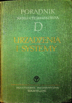 Poradnik radio i teleelektryka D urządzenia i systemy