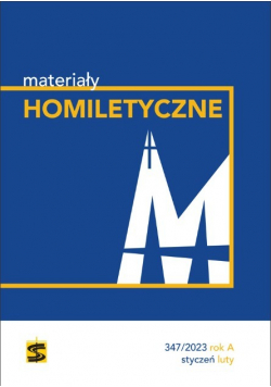Materiały Homiletyczne 347 / 2023 Rok A