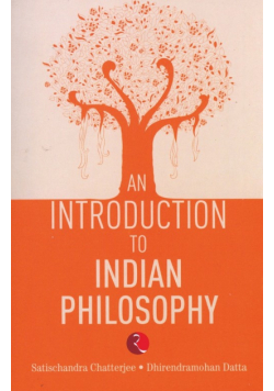 An Introduction to Indian Philosophy