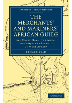 The Merchant's and Mariner's African Guide