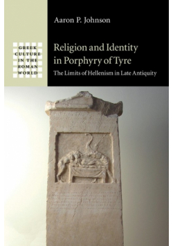 Religion and Identity in Porphyry of Tyre