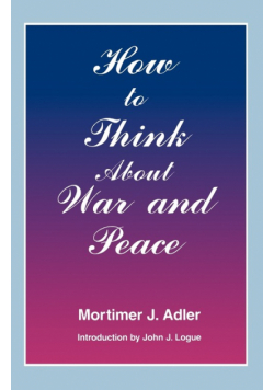 How to Think about War and Peace
