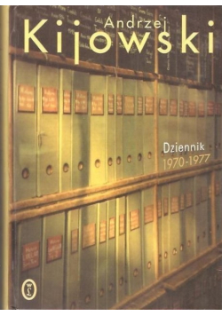 Andrzej Kijowski dziennik 1970 do 1977