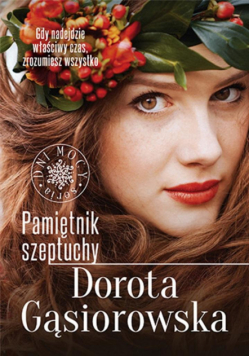 Pamiętnik szeptuchy T.1 Dni mocy