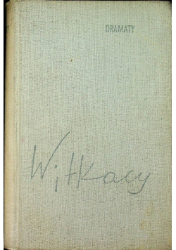 Witkacy Dramaty tom II