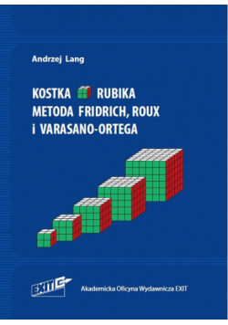 Kostka Rubika Metoda LBL, Fridrich, Roux, Varasano-Ortega i OH