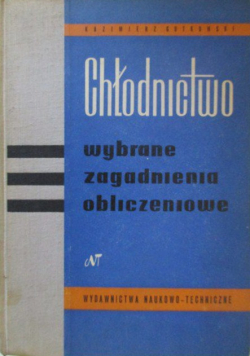 Chłodnictwo wybrane zagadnienia obliczeniowe