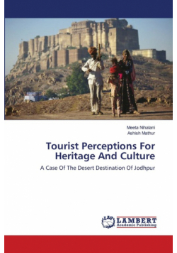 Tourist Perceptions For Heritage And Culture