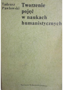 Tworzenie pojęć w naukach humanistycznych