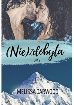 (Nie)zdobyta T.2