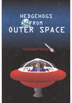 Hedgehogs from Outer Space - paperback colour