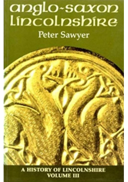 Anglo - Saxon Lincolnshire