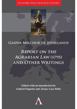 'Report on the Agrarian Law' (1795) and Other Writings