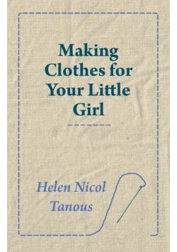 Making Clothes for Your Little Girl