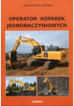 Operator koparek jednonaczyniowych