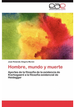 Hombre, Mundo y Muerte