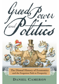 Greed, Power and Politics