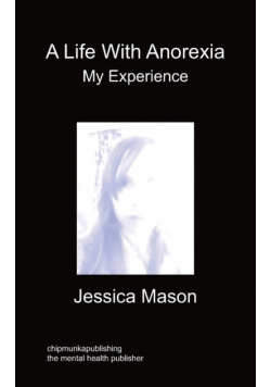 A Life with Anorexia, My Experience