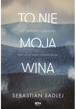 To nie moja wina