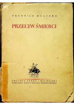 Mulford Przeciw śmierci ok 1930 r.