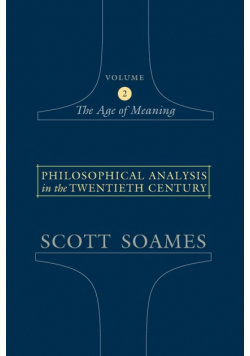 Philosophical Analysis in the Twentieth Century, Volume 2