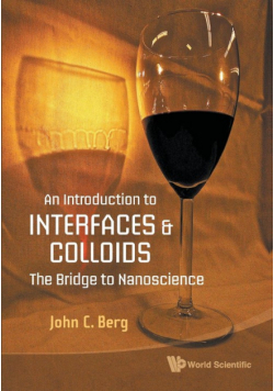 Introduction To Interfaces And Colloids, An