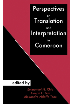 Perspectives on Translation and Interpretation in Cameroon
