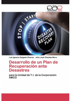 Desarrollo de un Plan de Recuperación ante Desastres
