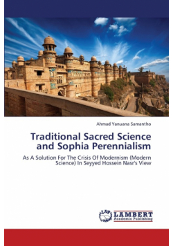 Traditional Sacred Science and Sophia Perennialism