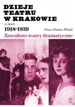 Dzieje teatru w Krakowie w latach 1918 - 1939