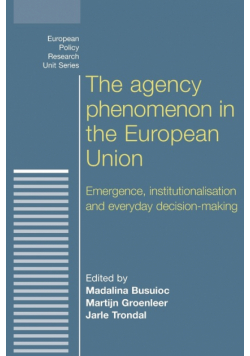 The agency phenomenon in the European Union