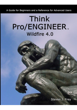 Think Pro/ENGINEER Wildfire 4.0