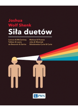 Siła duetów Jak relacje rozbudzają kreatywność