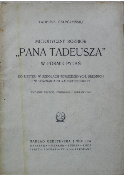 Metodyczny rozbiór Pana Tadeusza w formie pytań 1925 r.