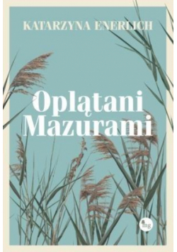 Oplątani Mazurami