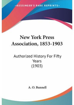 New York Press Association, 1853-1903