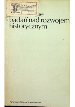 Założenia teoretyczne badań nad rozwojem historycznym