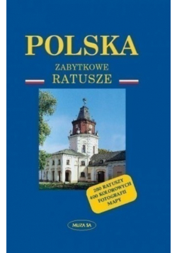 Polska Zabytkowe ratusze