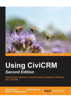 Using CiviCRM, Second Edition