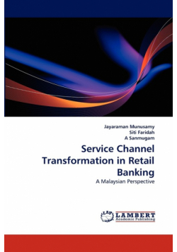 Service Channel Transformation in Retail Banking