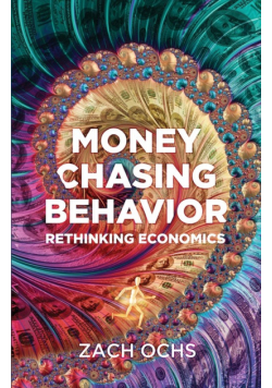 Money Chasing Behavior
