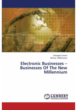 Electronic Businesses - Businesses of the New Millennium