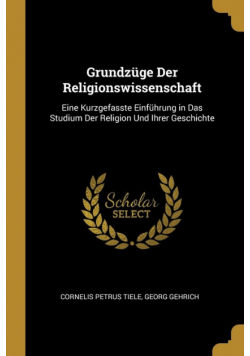 Grundzüge Der Religionswissenschaft