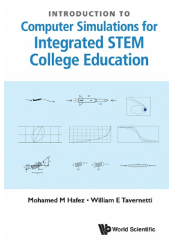 Introduction to Computer Simulations for Integrated STEM College Education