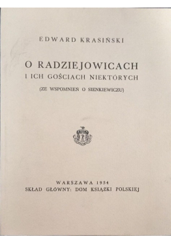 O Radziejowicach i ich gościach niektórych Reprint z 1934 r