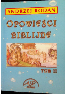 Opowieści biblijne tom II Autograf autora