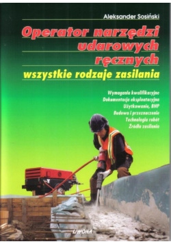 Operator narzędzi udarowych ręcznych...LIWONA